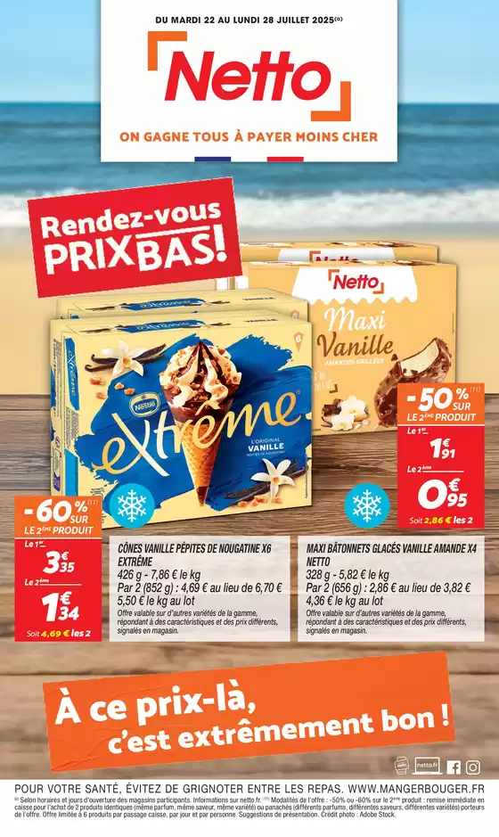 Catalogue Netto à Rixheim | Rendez-vous PRIX BAS ! | 2025-07-18T00:00:00.000Z - 2025-07-28T00:00:00.000Z