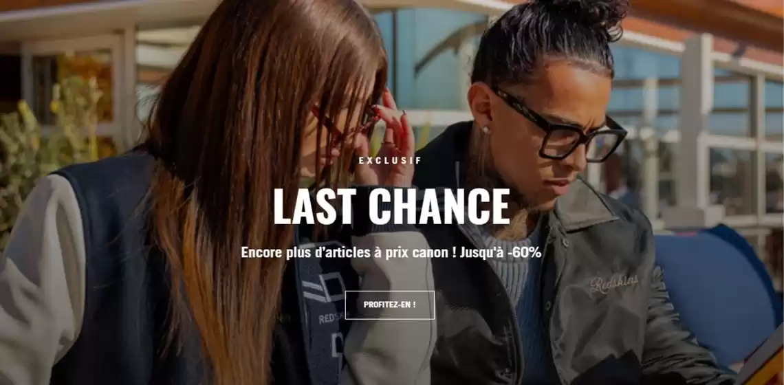 Craquez pour la Last Chance Redskins ! Du 23 juillet au 31 août, profitez de remises spectaculaires jusqu’à –60 % sur nos incontournables prêt-à-porter et accessoires