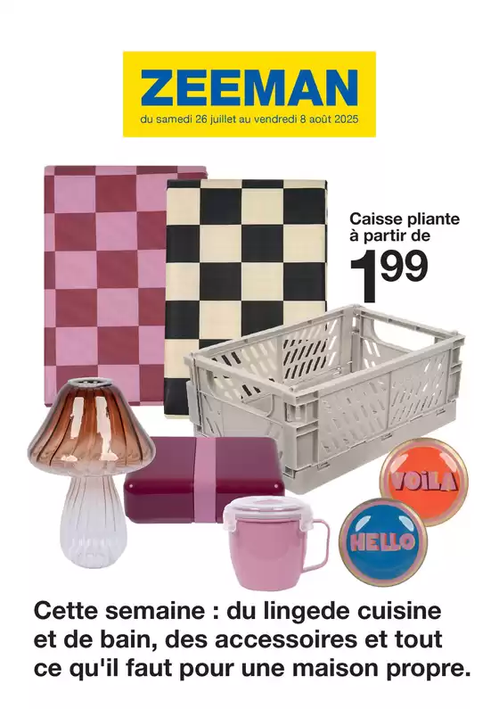 Cette semaine : du lingede cuisine et de bain, des accessoires et tout ce qu'il faut pour une maison propre