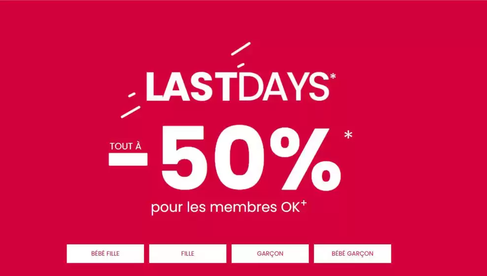 Last days jusqu'à -50%