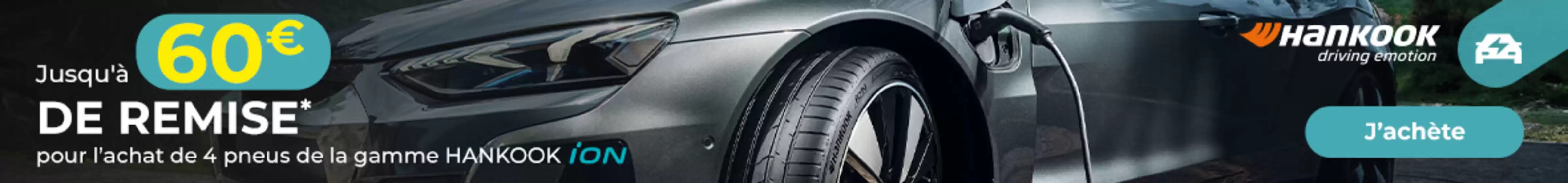 Jusqu'à 60€ de remise immédiate* pour l'achat de 4 pneus de la gamme HANKOOK iON