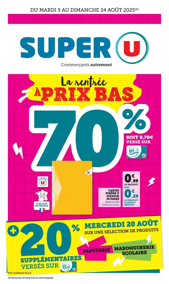 Catalogue Super U à Ernée | Spécial Rentrée des classes | 2025-08-05T00:00:00.000Z - 2025-08-24T00:00:00.000Z