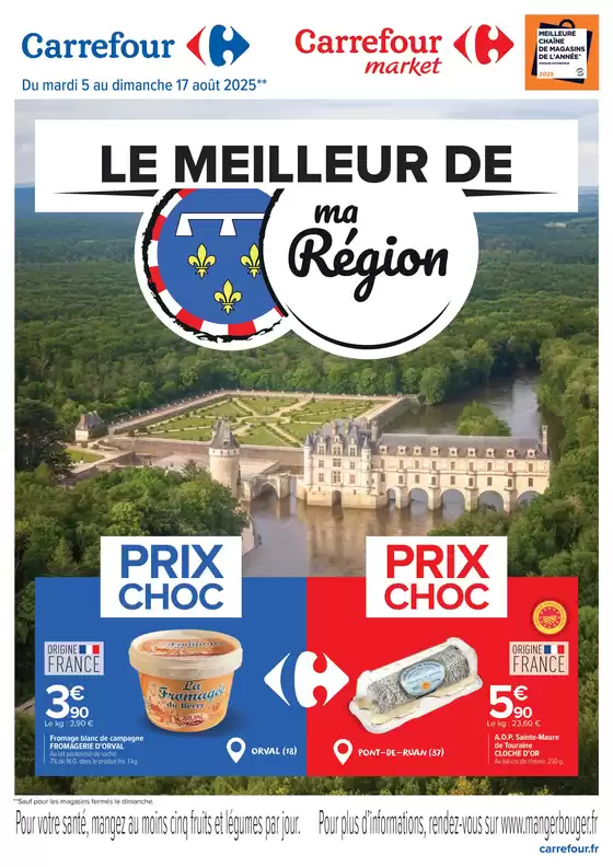 Catalogue Carrefour Drive à Saint-Sauveur (Alpes Hautes) | LE MEILLEUR DE MA RÉGION - CENTRE ET VAL DE LOIRE | 2025-08-05T00:00:00.000Z - 2025-08-17T00:00:00.000Z