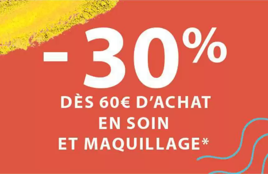 Catalogue Passion Beauté à Morcenx | Profitez de -30% dès 60€ en soin et maquillage* ! | 2025-08-04T00:00:00.000Z - 2025-08-14T00:00:00.000Z