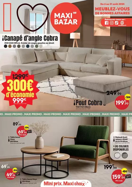 Catalogue Maxi Bazar à Florac | Catalogue mobilier Maxi Bazar | 2025-08-05T00:00:00.000Z - 2025-08-31T00:00:00.000Z