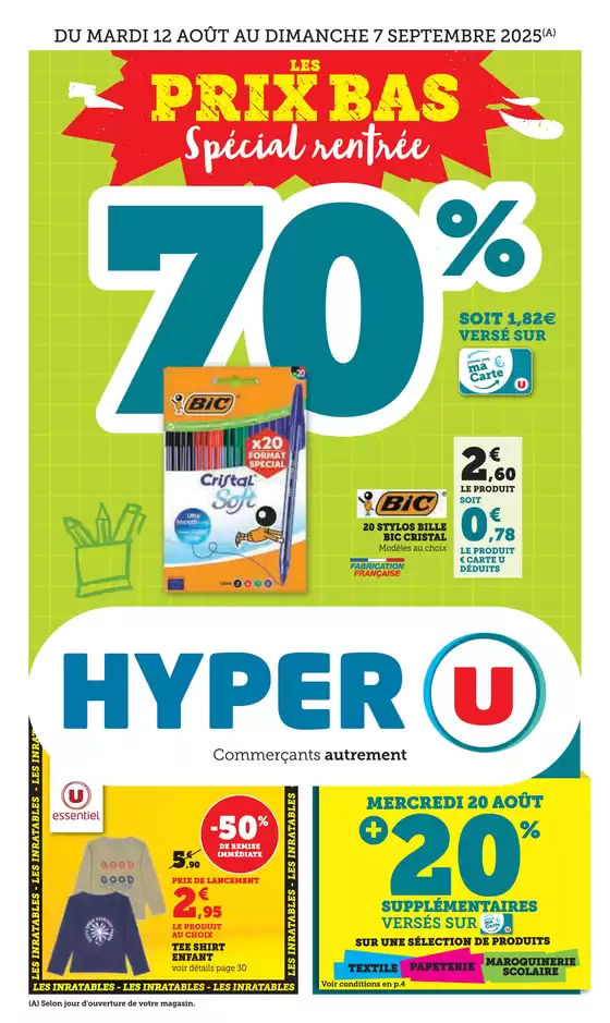 Catalogue Hyper U à Châteaugiron | Spécial Rentrée des classes | 2025-08-12T00:00:00.000Z - 2025-09-07T00:00:00.000Z