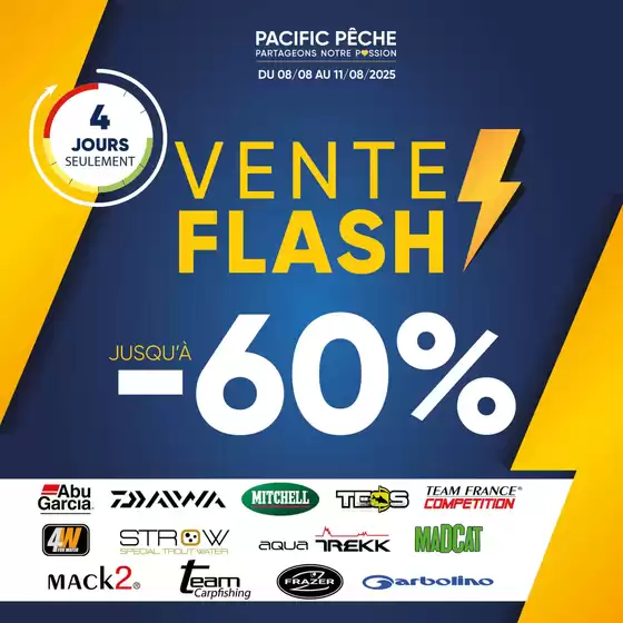 Catalogue Pacific Pêche | Jusqu'à -60% sur une sélection de grandes marques .Disponible en magasin et sur le web ! | 2025-08-08T00:00:00.000Z - 2025-08-11T00:00:00.000Z