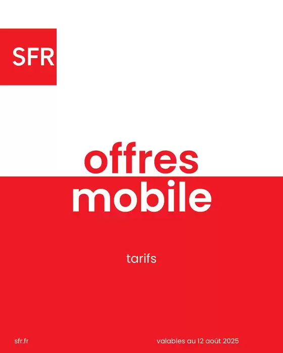 Catalogue SFR à Montargis | Offres mobile | 2025-08-08T00:00:00.000Z - 2025-08-12T00:00:00.000Z