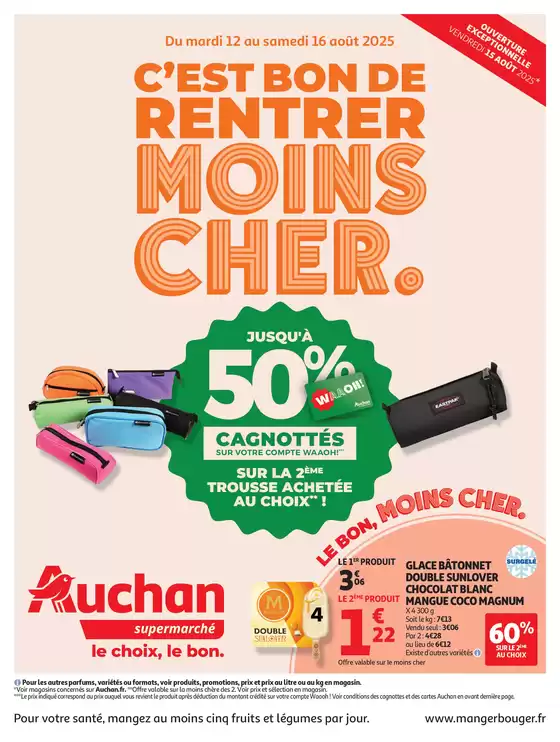 Catalogue Auchan Supermarché à Saint-Gaudens | C'est bon de rentrer moins cher  | 2025-08-12T00:00:00.000Z - 2025-08-16T00:00:00.000Z