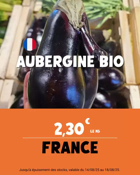 Offre valable du jeudi 14/08 au lundi 18/08.