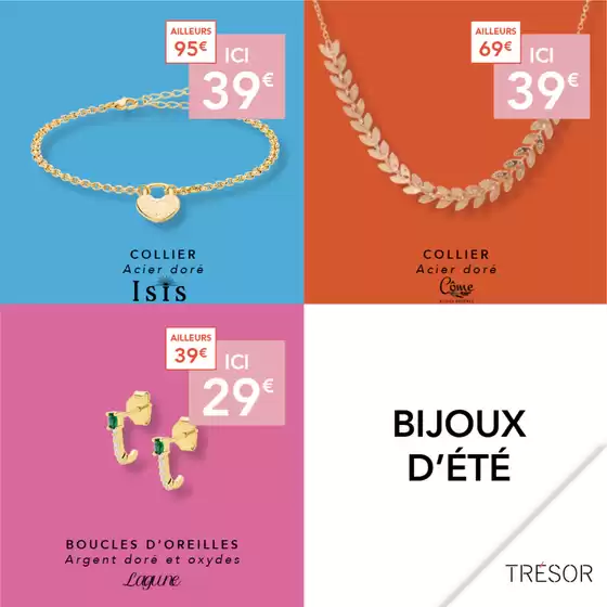 Catalogue Trésor Bijoux à Rennes | BIJOUX D'ÉTÉ | 2025-08-18T00:00:00.000Z - 2025-08-24T00:00:00.000Z