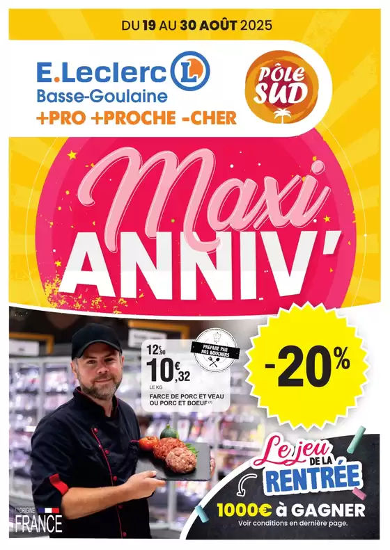 Catalogue E.Leclerc à Anould | ANNIVERSAIRE #1 | 2025-08-19T00:00:00.000Z - 2025-08-30T00:00:00.000Z