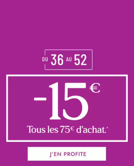 -15€ tous les 75€ d'achat* !