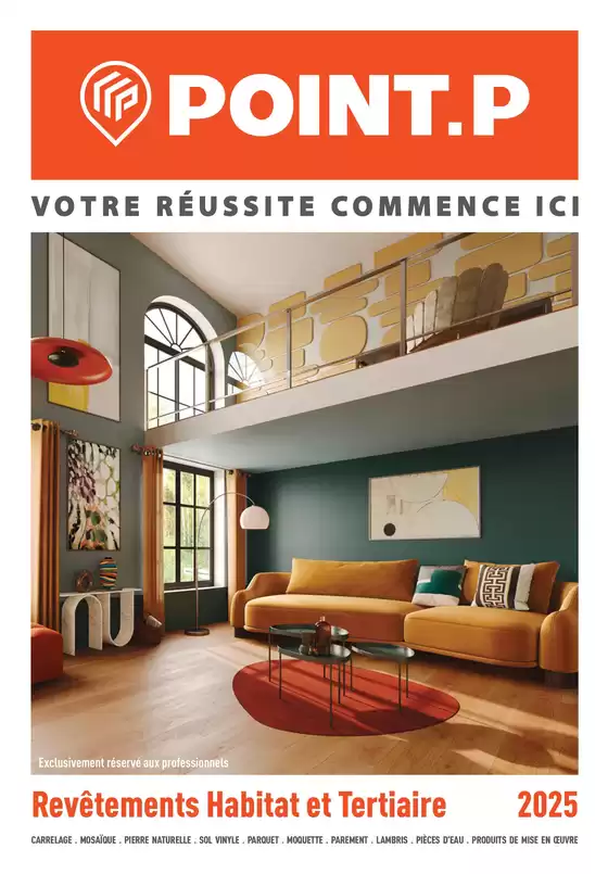Catalogue Point P à Metz | Revêtements Habitat et Tertiaire 2025 | 2025-08-19T00:00:00.000Z - 2025-08-31T00:00:00.000Z