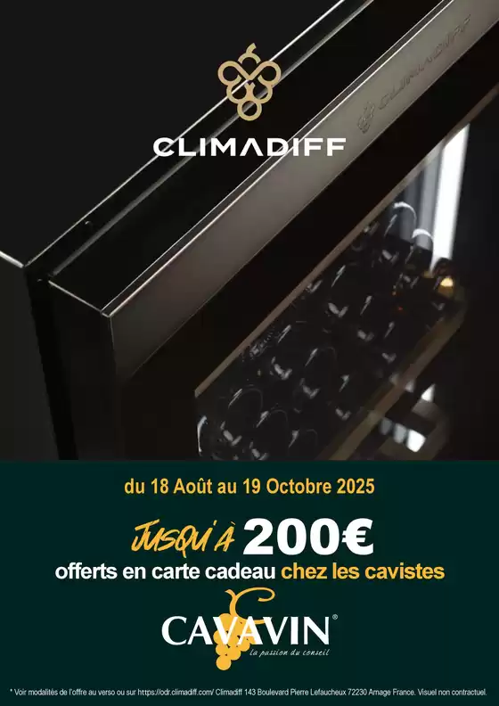 Catalogue Boulanger |  OFFRE Climadiff : vous offre jusqu' à 200€ en carte cadeau chez les cavistes CAVAVIN | 2025-08-19T00:00:00.000Z - 2025-10-19T00:00:00.000Z