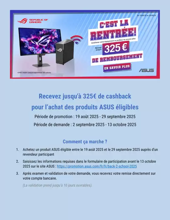 Catalogue Boulanger | OFFRE ASUS jusqu'à 325€ REMBOURSÉS sur une sélection de produit gaming | 2025-08-19T00:00:00.000Z - 2025-09-29T00:00:00.000Z
