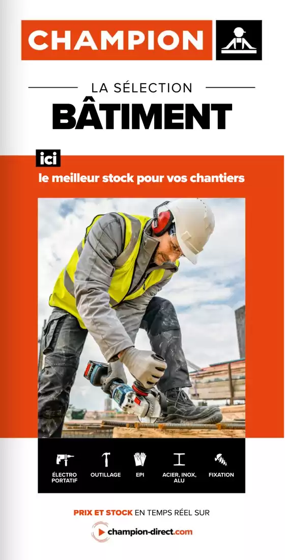 Catalogue Champion Direct à Paris | catalogue sélection bâtiment | 2025-08-25T00:00:00.000Z - 2025-12-31T00:00:00.000Z