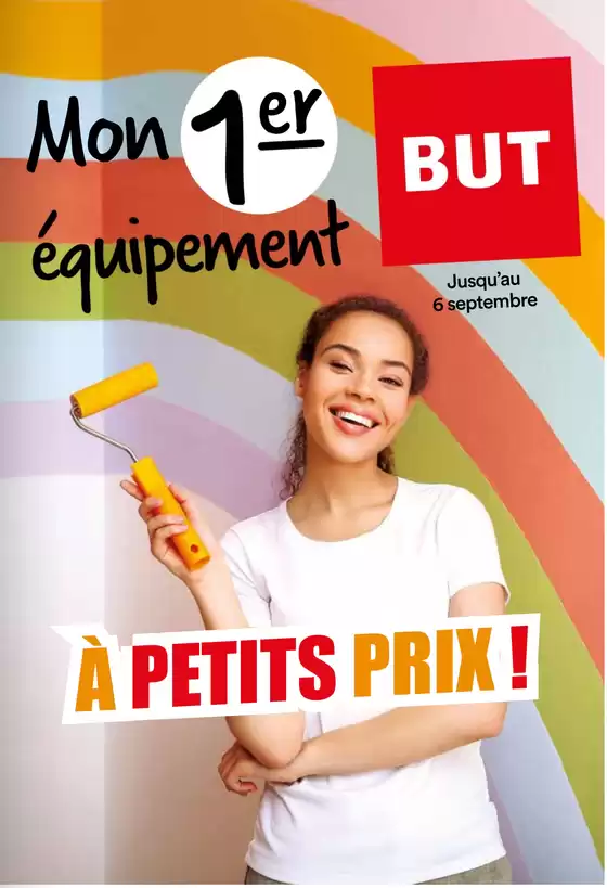 Catalogue BUT à Duisans | But 1er Equipement Guyane | 2025-08-26T00:00:00.000Z - 2025-09-06T00:00:00.000Z