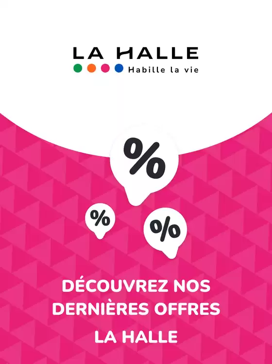Catalogue La Halle à Decize | Offres La Halle | 2025-08-26T00:00:00.000Z - 2028-08-26T00:00:00.000Z