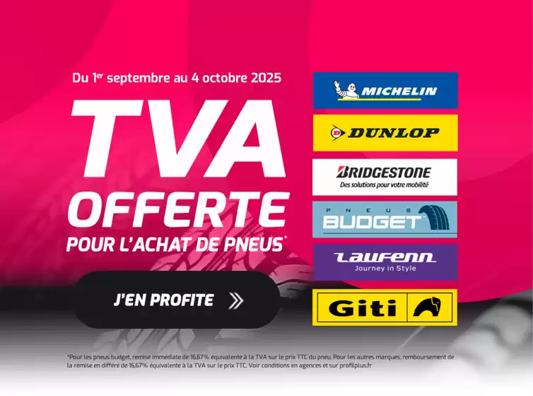 TVA OFFERTE POUR L'ACHAT DE PNEUS* !