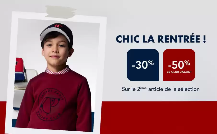 Catalogue Jacadi à Sarreguemines | Chic la rentrée | 2025-09-02T00:00:00.000Z - 2025-09-07T00:00:00.000Z