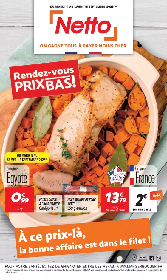 Catalogue Netto à Saint-Florentin | RENDEZ-VOUS PRIX BAS | 2025-09-03T00:00:00.000Z - 2025-09-15T00:00:00.000Z