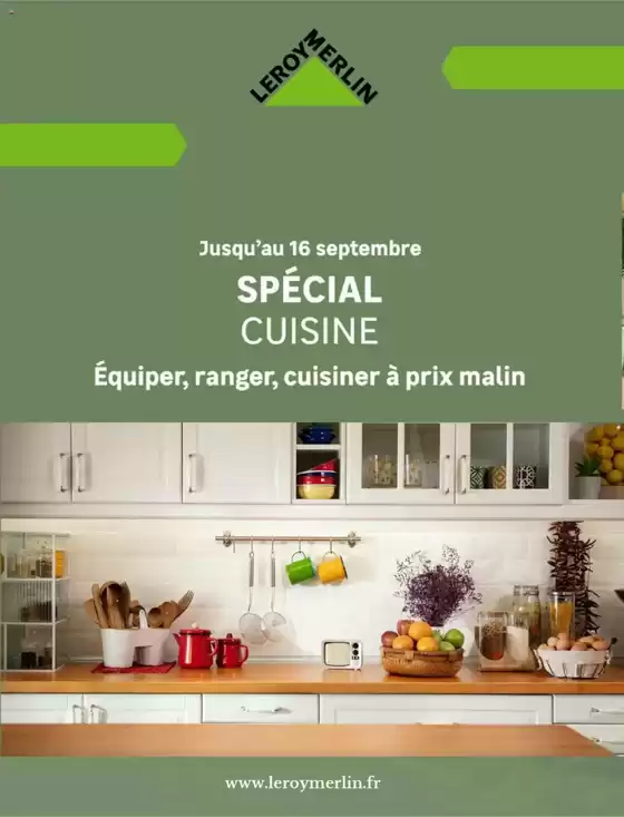 Catalogue Leroy Merlin à Aulnay-sous-Bois | SPÉCIAL CUISINE | 2025-09-10T00:00:00.000Z - 2025-09-16T00:00:00.000Z