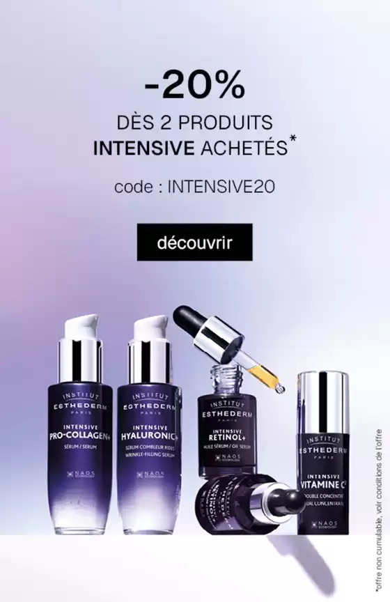Catalogue Esthederm | -20% DÈS 2 PRODUITS INTENSIVE ACHETÉS | 2025-09-10T00:00:00.000Z - 2025-09-30T00:00:00.000Z