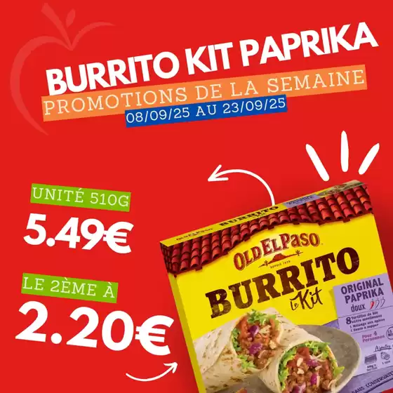 Cette semaine, régalez-vous avec nos fajitas et burritos à prix tout doux