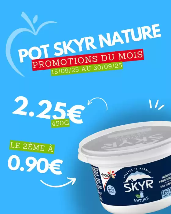 Du 16 au 30 septembre, régalez-vous avec nos Skyr en promo : légers, gourmands et plein de vitalité !