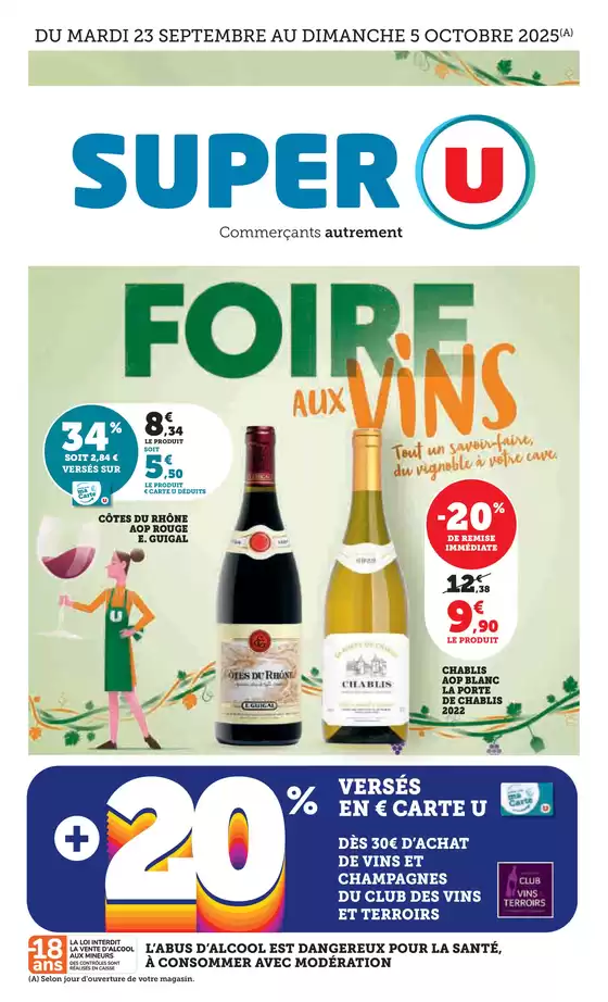 Catalogue Super U à Charleval (Eure) | Foire aux Vins d'Automne | 2025-09-23T00:00:00.000Z - 2025-10-05T00:00:00.000Z