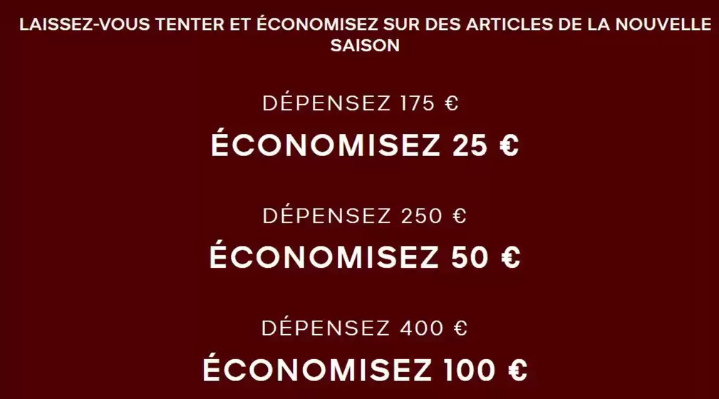 Dépensez au minimum 175 € et obtenez 25 € de réduction