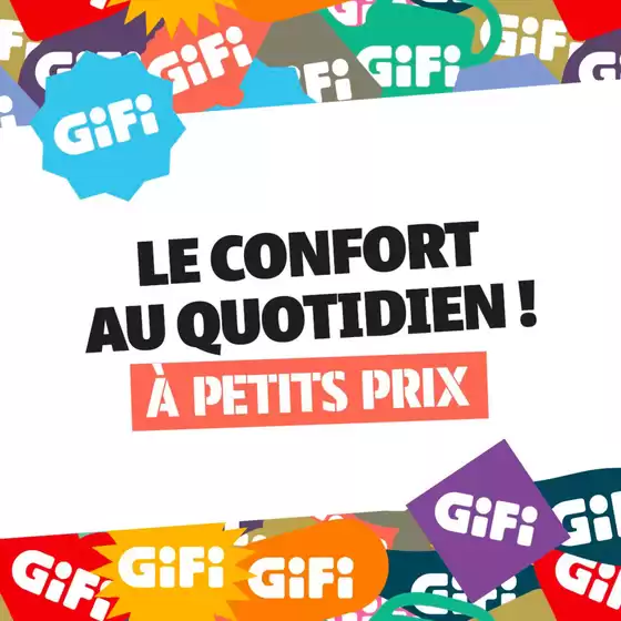 Catalogue Gifi à Graulhet | Les indispensables pour privilégier le confort au quotidien  | 2025-09-23T00:00:00.000Z - 2025-09-30T00:00:00.000Z