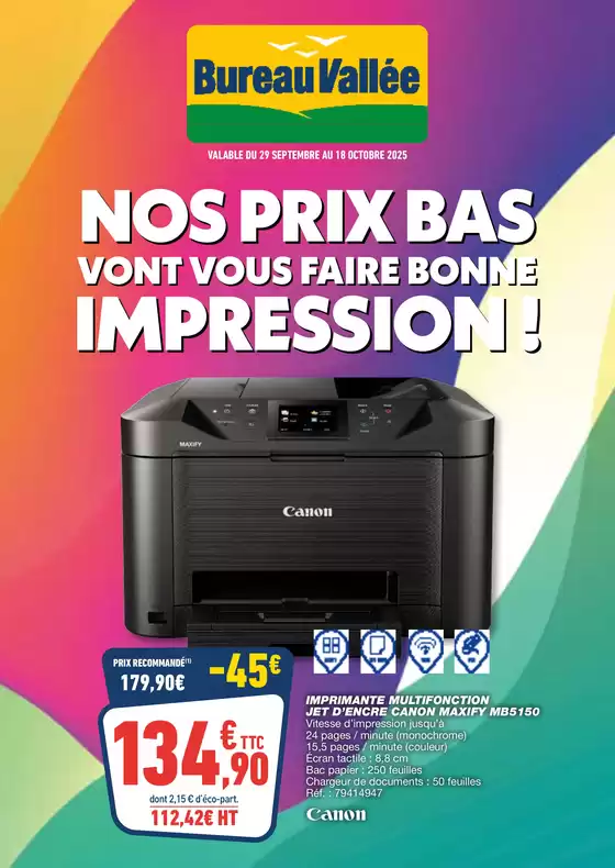 NOS PRIX BAS VONT VOUS FAIRE BONNE IMPRESSION !