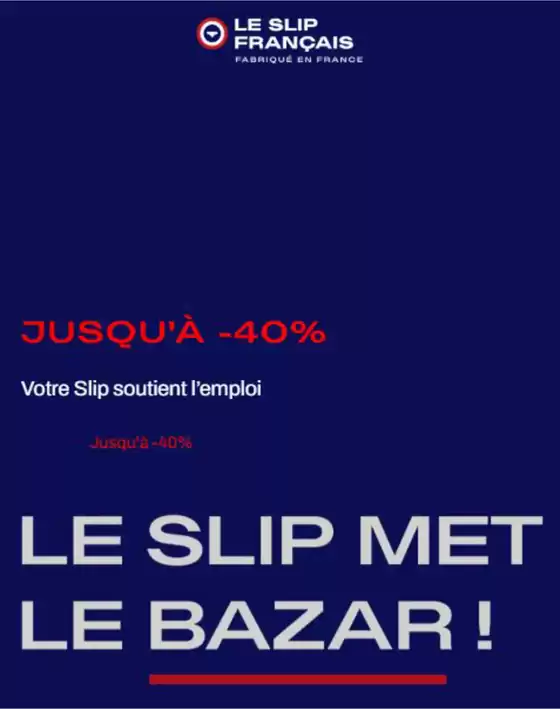 Catalogue Le Slip Français à Le Pradet | SOLDES jusqu'à -40 % | 2025-10-08T00:00:00.000Z - 2025-10-31T00:00:00.000Z