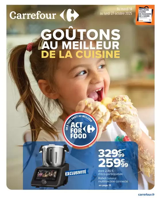 Catalogue Carrefour Drive à Nogent-sur-Oise | GOÛTONS AU MEILLEUR DE LA CUISINE | 2025-10-14T00:00:00.000Z - 2025-10-27T00:00:00.000Z