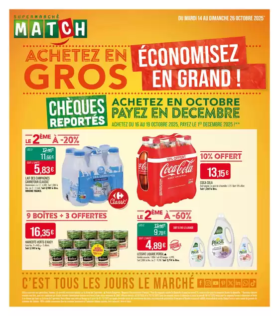 Catalogue Supermarché Match à Clermont (Oise) | ACHETEZ EN GROS ÉCONOMISEZ EN GRAND ! | 2025-10-10T00:00:00.000Z - 2025-10-26T00:00:00.000Z