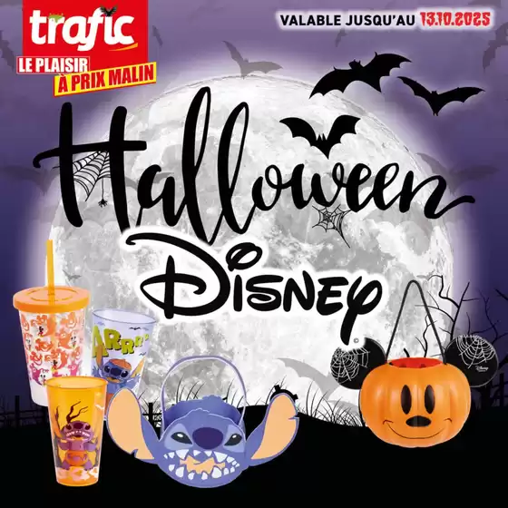 Catalogue Trafic à Clermont (Oise) | Un Halloween magique vous attend chez Trafic , Mickey, Stitch & cie s’invitent à la fête !  | 2025-10-10T00:00:00.000Z - 2025-10-13T00:00:00.000Z