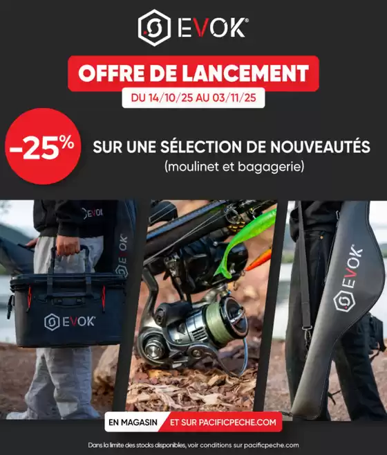 Catalogue Pacific Pêche à Boé | Nouveautés Evok | 2025-10-14T00:00:00.000Z - 2025-11-03T00:00:00.000Z
