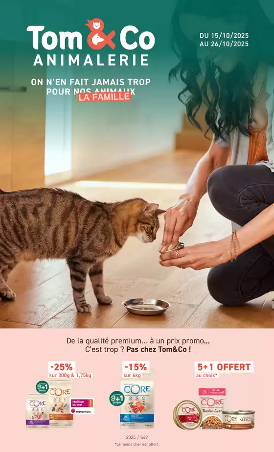 Catalogue Tom&Co à Montaigu-de-Quercy | ON N'EN FAIT JAMAIS TROP POUR NOS ANEMAUX LA FAMILLE | 2025-10-16T00:00:00.000Z - 2025-10-26T00:00:00.000Z