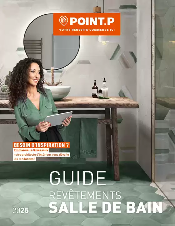 Catalogue Point P à Paris | Guide Revêtements salle de Bain 2025 | 2025-10-16T00:00:00.000Z - 2025-12-31T00:00:00.000Z