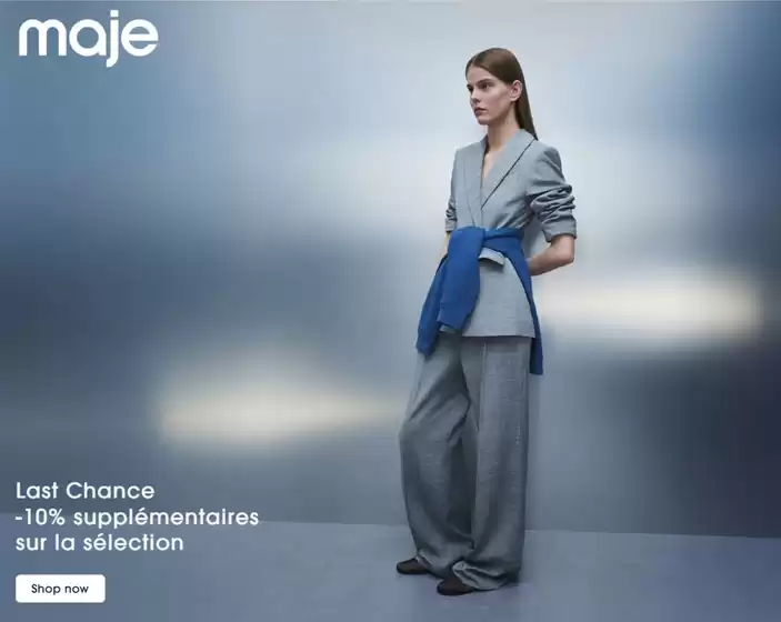 Catalogue Maje à Bondy | Last Chance  | 2025-10-17T00:00:00.000Z - 2025-10-31T00:00:00.000Z