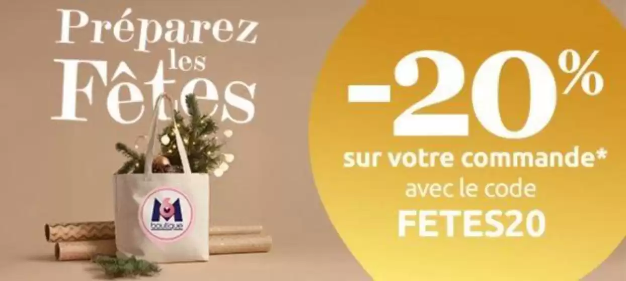 Catalogue M6 Boutique à Le Lavandou | Préparez les Fêtes | 2025-10-17T00:00:00.000Z - 2025-10-23T00:00:00.000Z