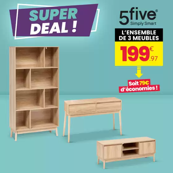 Catalogue Stokomani à Pontault-Combault | Arrivage exceptionnel de meubles 5five à seulement 199,99€ l'ensemble de 3 ! Économisez 79€ !  | 2025-10-21T00:00:00.000Z - 2025-10-31T00:00:00.000Z