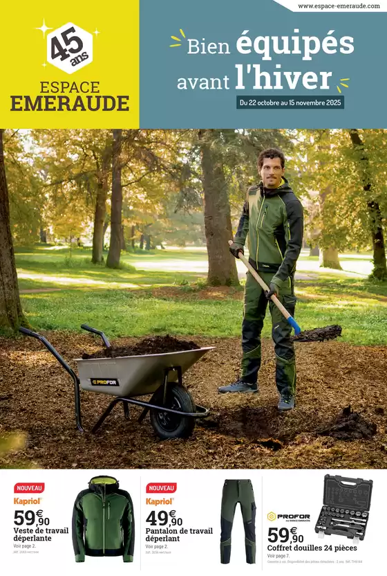 Catalogue Espace emeraude à Lieusaint (Seine et Marne) | Equipez-vous pour l’hiver | 2025-10-22T00:00:00.000Z - 2025-11-15T00:00:00.000Z
