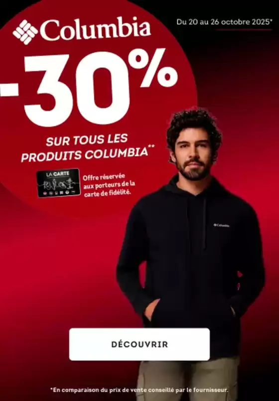 Catalogue Sport 2000 | Offre réservée aux porteurs de la carte fidélité : du 20 au 26 octobre 2025, profitez de -30% sur tous les articles Columbia non remisés | 2025-10-22T00:00:00.000Z - 2025-10-26T00:00:00.000Z