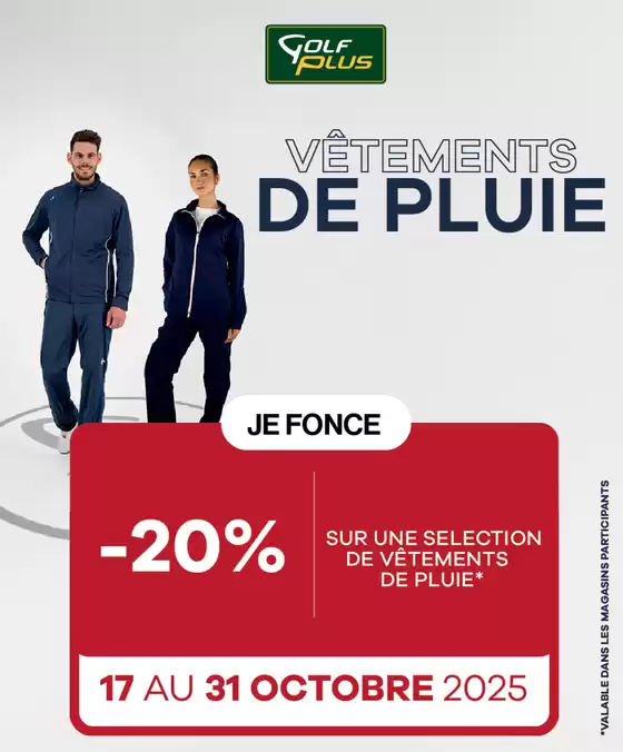Catalogue Golf Plus à Parthenay | Vêtements de pluie golf -20 % sur la sélection imperméable | 2025-10-24T00:00:00.000Z - 2025-10-31T00:00:00.000Z