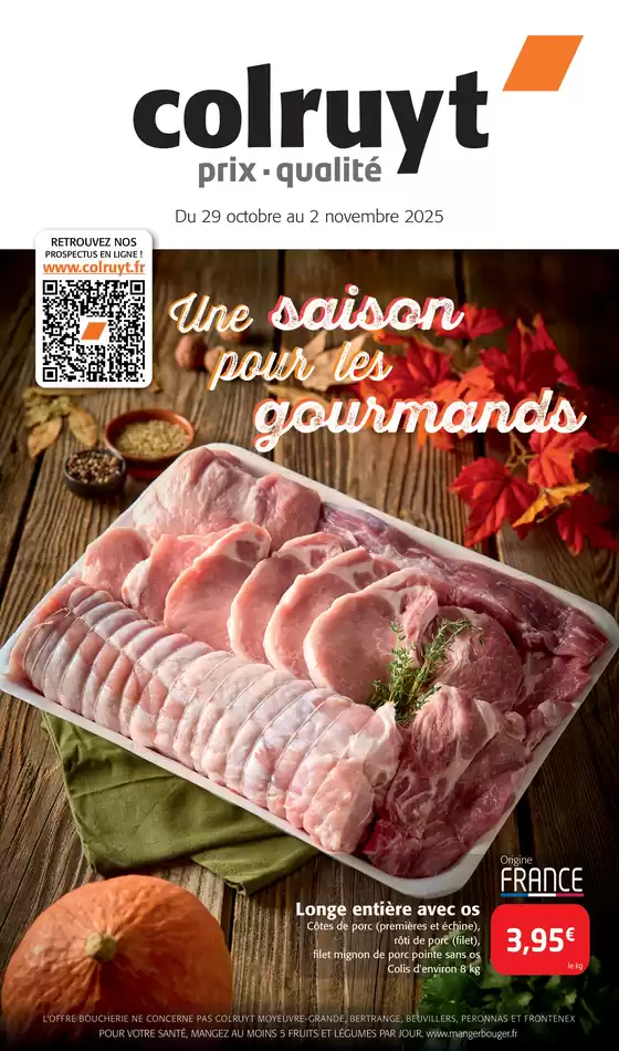 Catalogue Colruyt à Orschwiller | Une saison pour les gourmands | 2025-10-29T00:00:00.000Z - 2025-11-02T00:00:00.000Z
