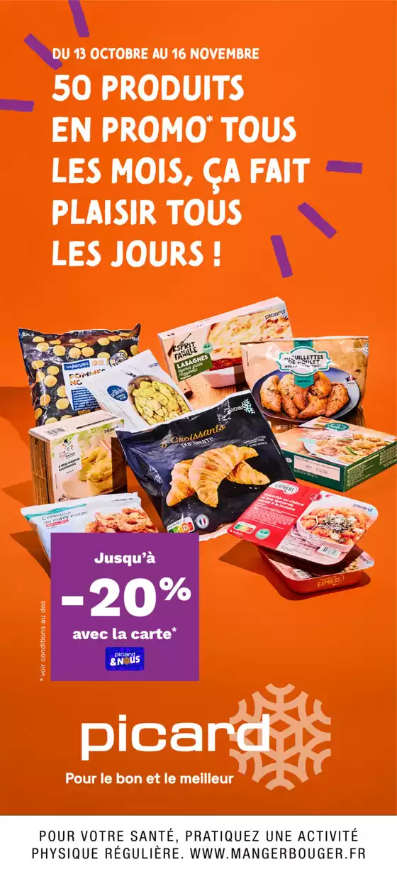 Catalogue Picard à Alès | 50 produits en promo tous les mois, ça fait plaisir tous les jours ! | 2025-10-27T00:00:00.000Z - 2025-11-16T00:00:00.000Z