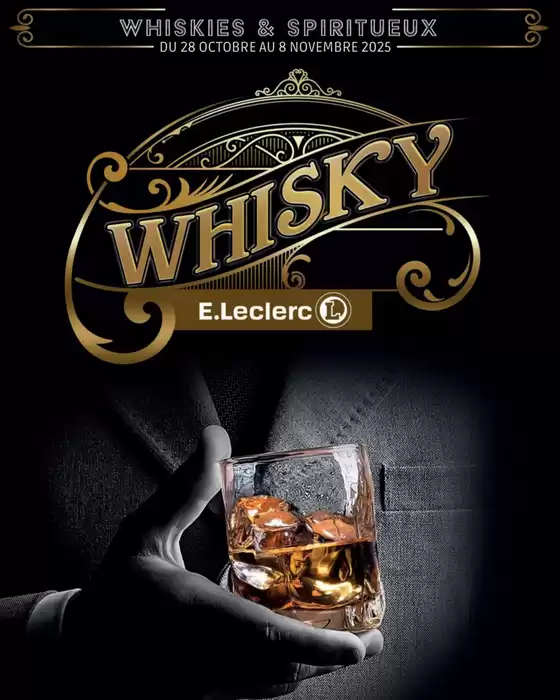 Catalogue E.Leclerc | FOIRE AUX WHISKIES | 2025-10-28T00:00:00.000Z - 2025-11-08T00:00:00.000Z